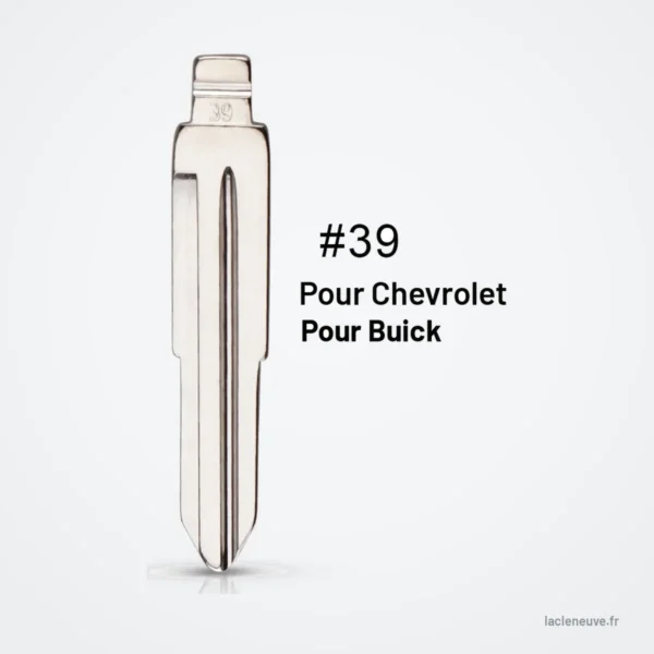 Lame de clé vierge droite #39 pour Chevrolet Lova, Buick Excelle - lame marquée du numéro 39